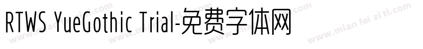 RTWS YueGothic Trial字体转换